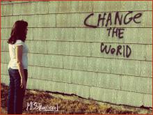 Change the world!?